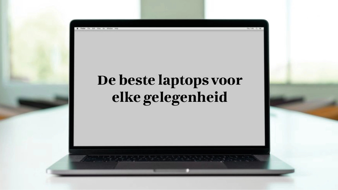 The best laptops for every occasion