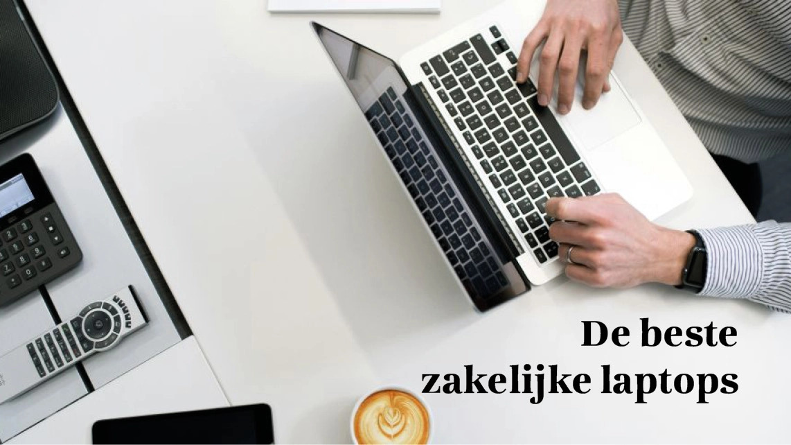 De top zakelijke laptops van 2024