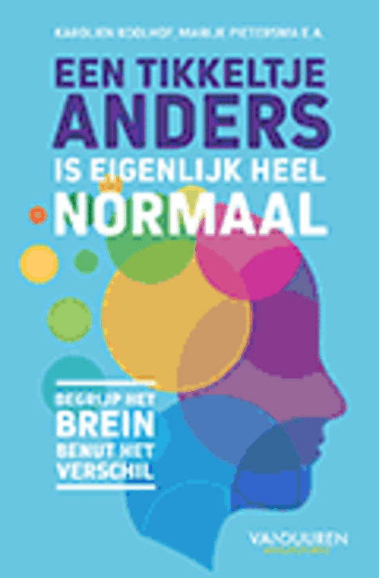 een-tikkeltje-anders-is-eigenlijk-heel-normaal-nieuw-boek-over-neurodiversiteit-als-kracht-in