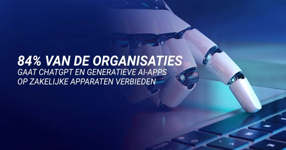 84-van-de-nederlandse-organisaties-wil-ai-apps-op-zakelijke-apparaten-verbieden