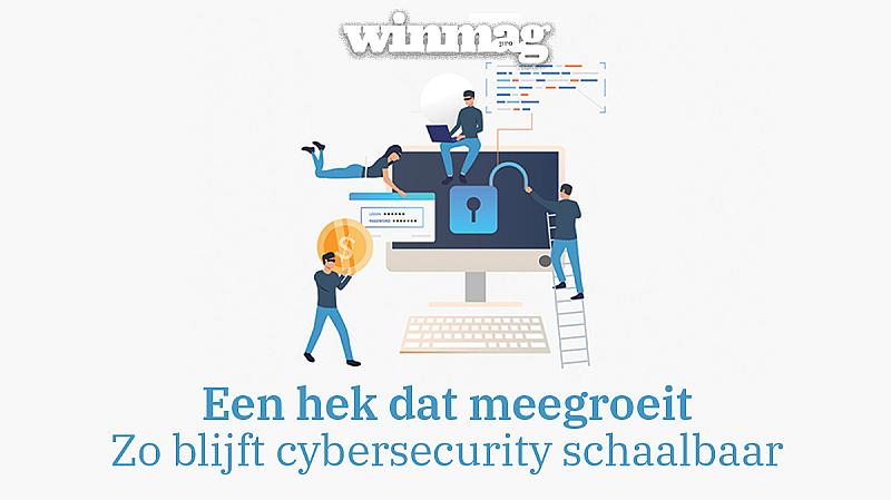 een-hek-dat-meegroeit-zo-blijft-cybersecurity-schaalbaar