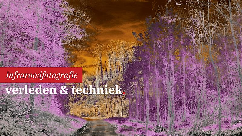 creatief-met-infraroodfotografie-verleden-techniek
